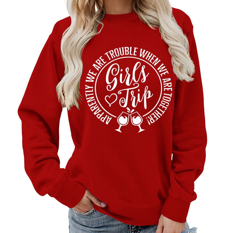 Foreign Trade Source Girls Trip Printed Round Neck Women's Top Sweatshirt Autumn and Winter Coat Casual Loose European Size - Cozy & Co. Market