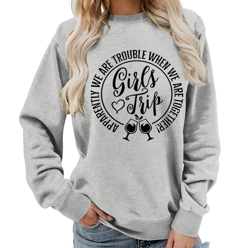 Foreign Trade Source Girls Trip Printed Round Neck Women's Top Sweatshirt Autumn and Winter Coat Casual Loose European Size - Cozy & Co. Market