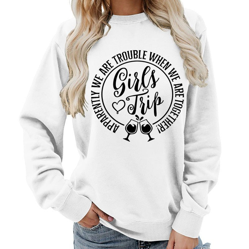 Foreign Trade Source Girls Trip Printed Round Neck Women's Top Sweatshirt Autumn and Winter Coat Casual Loose European Size - Cozy & Co. Market