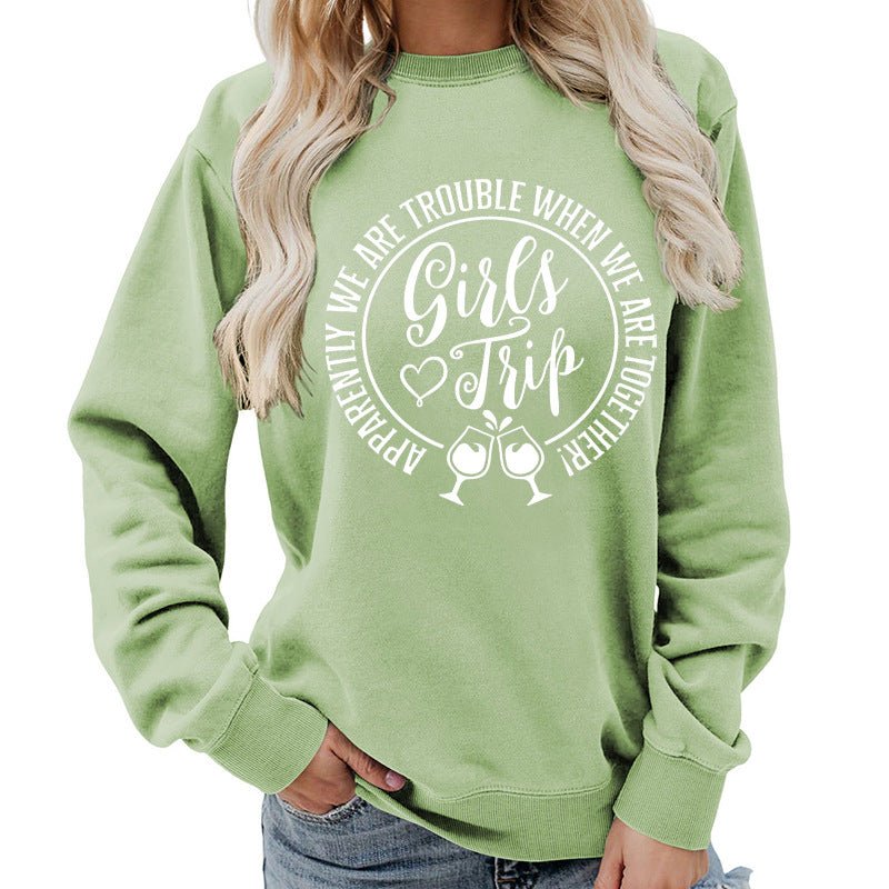 Foreign Trade Source Girls Trip Printed Round Neck Women's Top Sweatshirt Autumn and Winter Coat Casual Loose European Size - Cozy & Co. Market