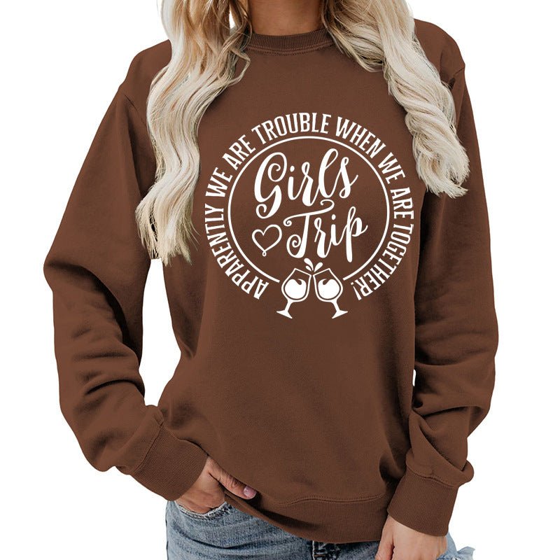 Foreign Trade Source Girls Trip Printed Round Neck Women's Top Sweatshirt Autumn and Winter Coat Casual Loose European Size - Cozy & Co. Market