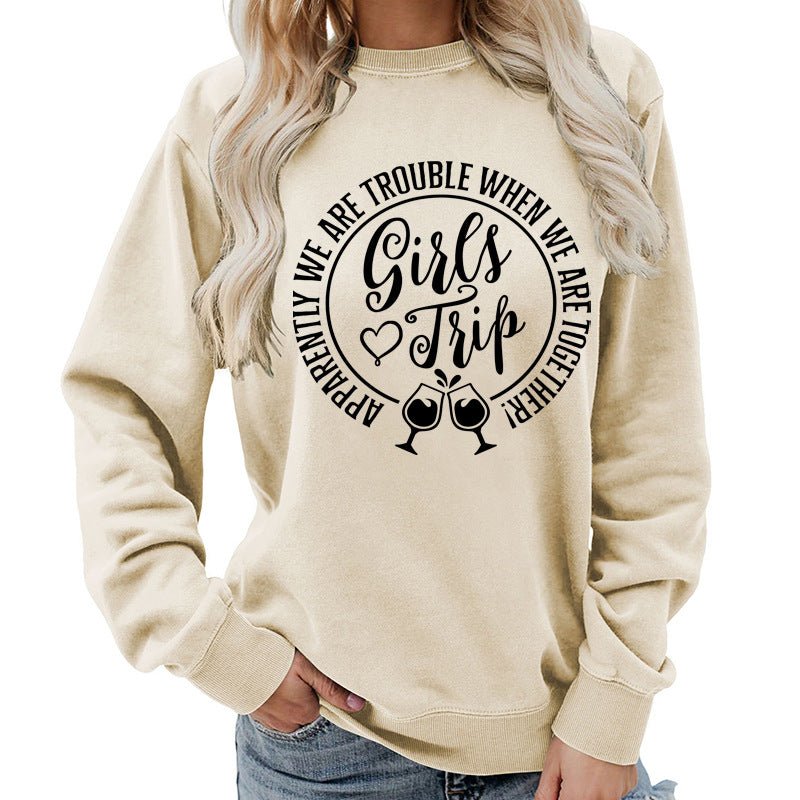 Foreign Trade Source Girls Trip Printed Round Neck Women's Top Sweatshirt Autumn and Winter Coat Casual Loose European Size - Cozy & Co. Market